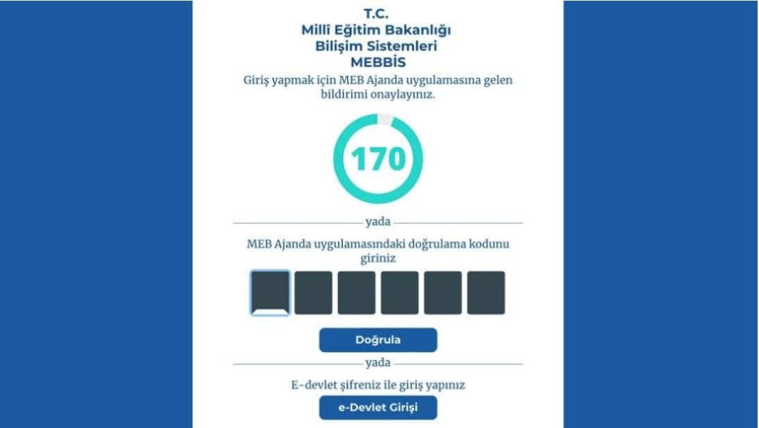 MEBBİS'e İki Aşamalı Giriş